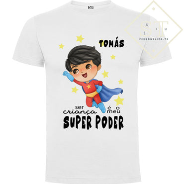 Ser Criança é o Meu super Poder (menino B) - Sê-Tu