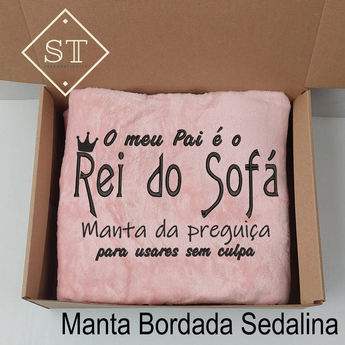 Manta O meu Pai é o Rei do Sofá