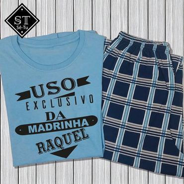 Pijama Uso exclusivo Madrinha