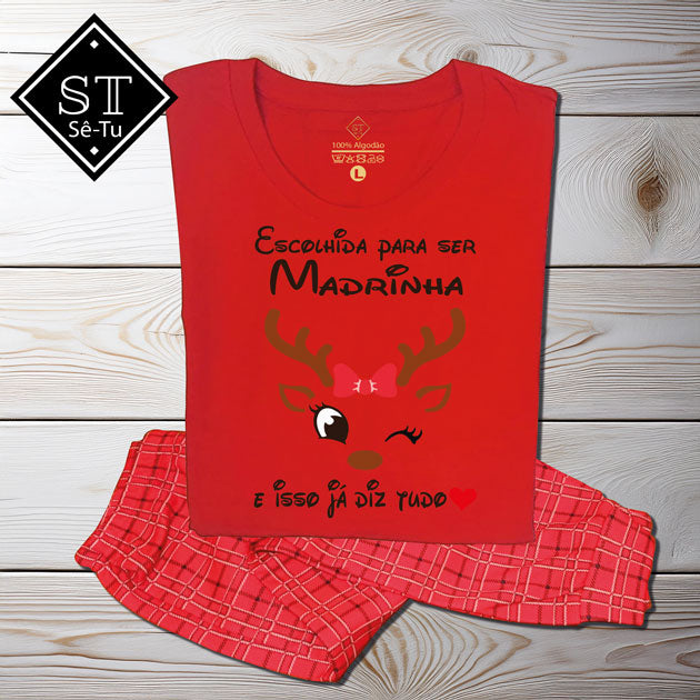 Pijama Natal Escolhida para ser Madrinha
