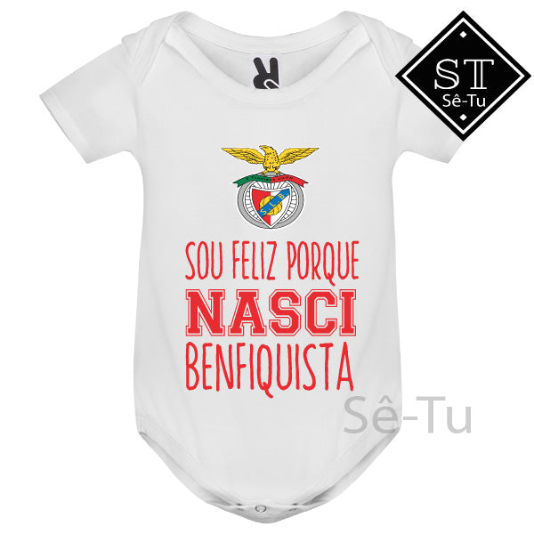 Sou Feliz porque Nasci Benfiquista - Sê-Tu