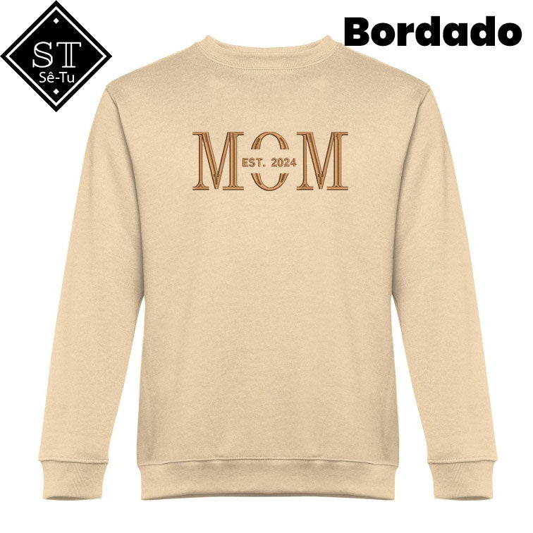 Sweatshirt Mom Est. (bordado)