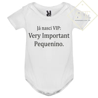 Body Já Nasci VIP - Very Important Pequenino