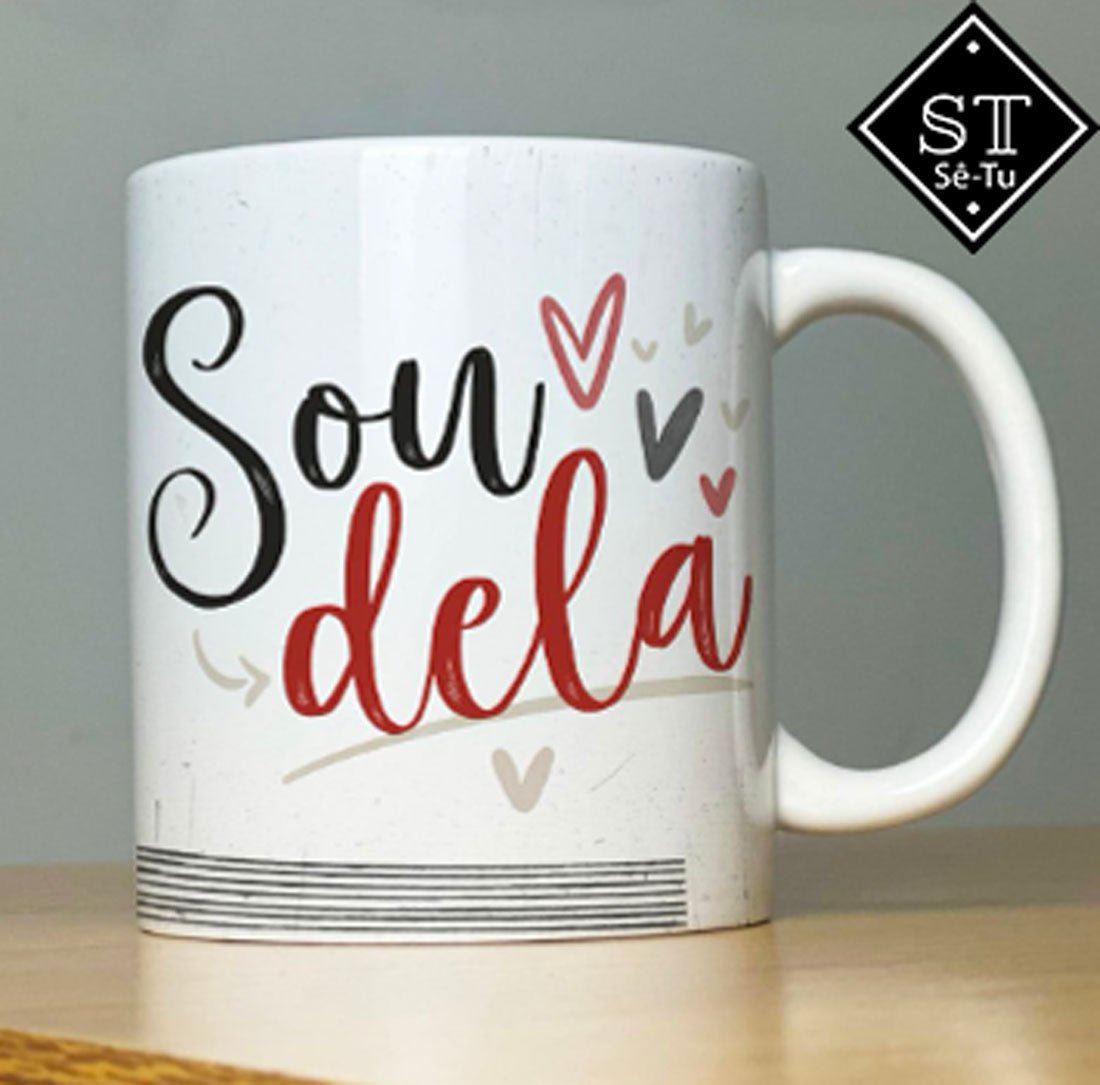 Caneca Sou Dela