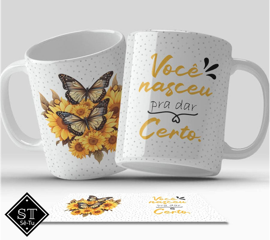Caneca Você Nasceu para dar Certo