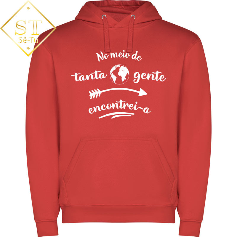 Hoddie No meio de tanta Gente Encontrei-a