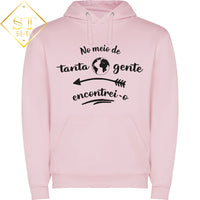 Hoddie No meio de tanta Gente Encontrei-o