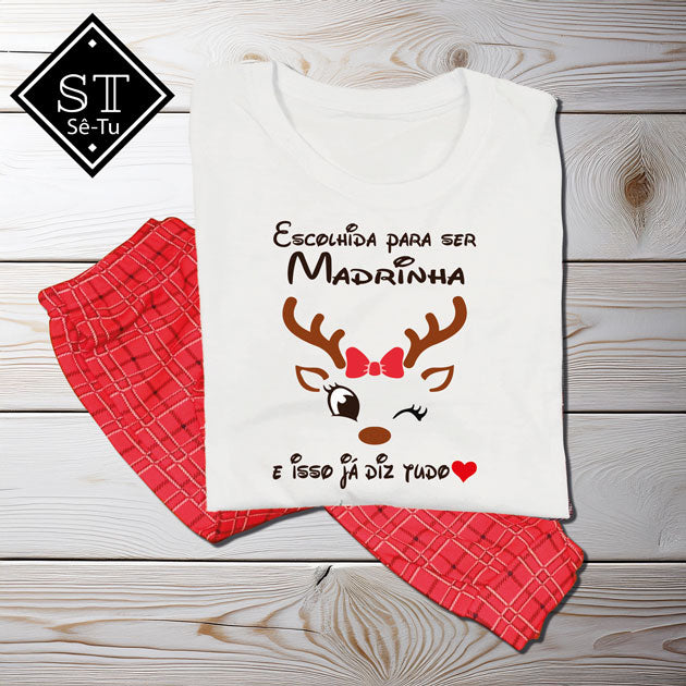 Pijama Natal Escolhida para ser Madrinha