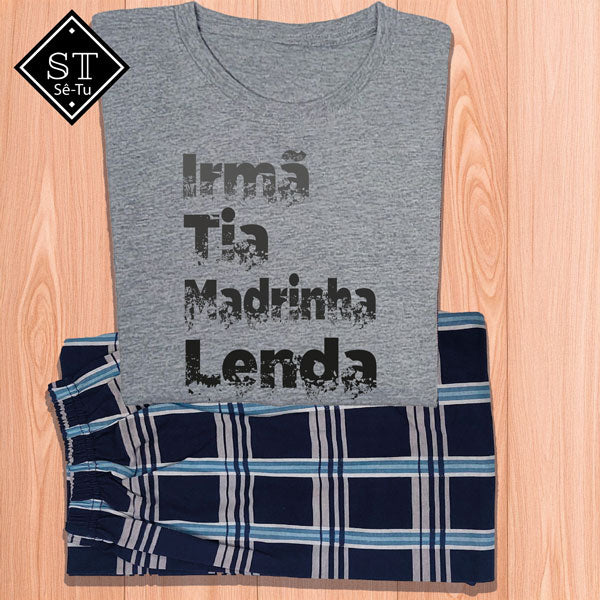 Pijama Irmã Madrinha Lenda