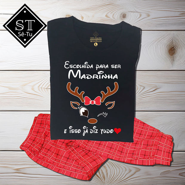 Pijama Natal Escolhida para ser Madrinha