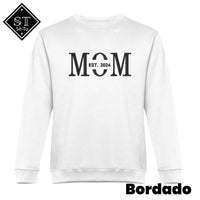 Sweatshirt Mom Est. (bordado)
