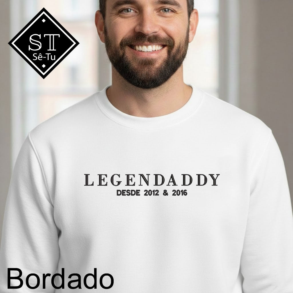 Sweatshirt Bordada Legendaddy desde (Ano)