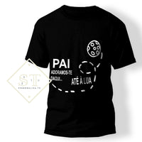 Pai adoramos-te até á Lua - Sê-Tu